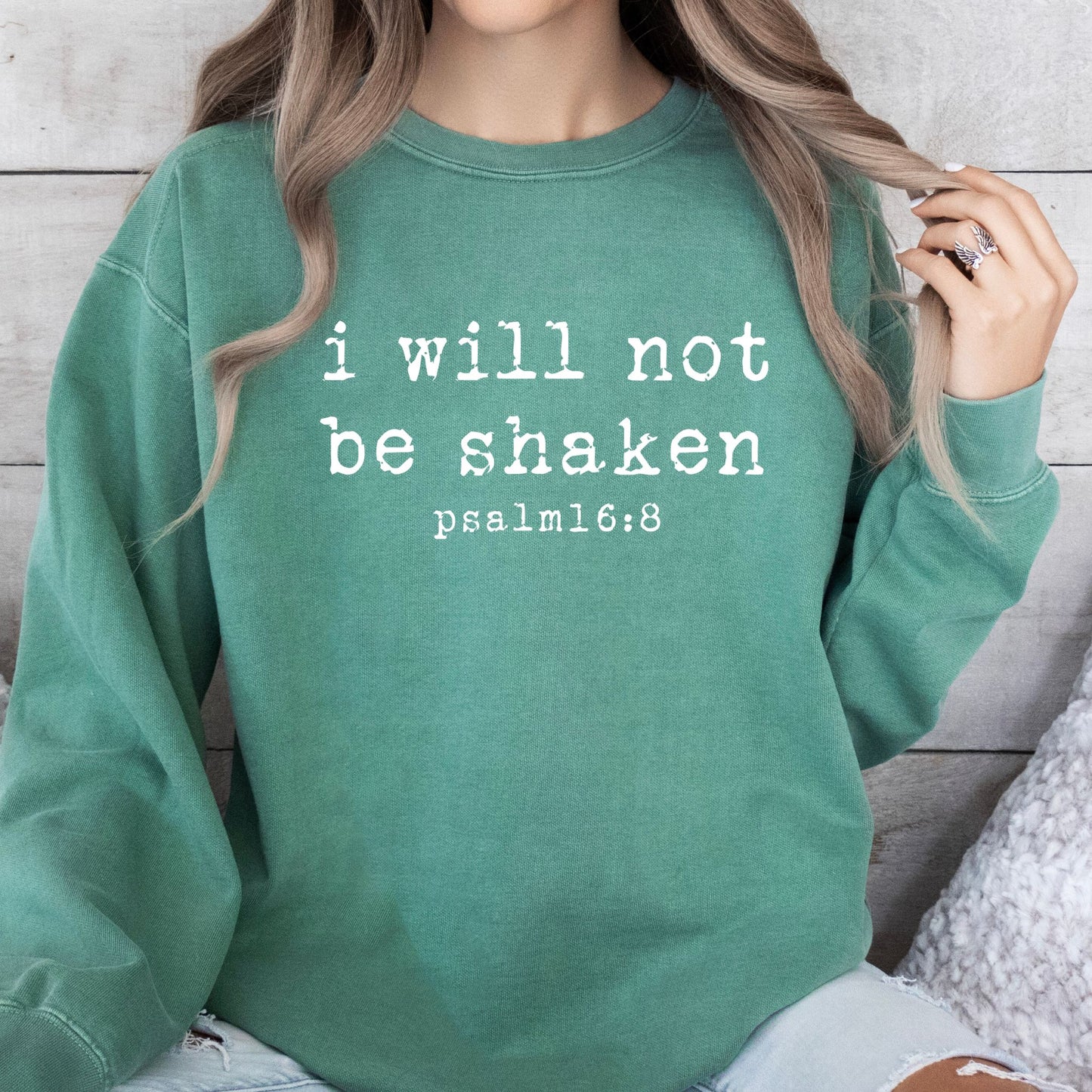 Comfort Color Sweatshirt - I Will Not Be Shaken Psalm 16:8