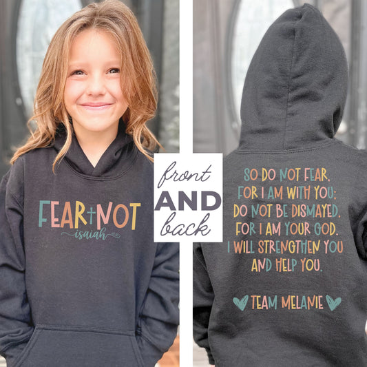 Team Melanie Youth Hoodie Isaiah 41:10 So Do Not Fear, For I Am With You
