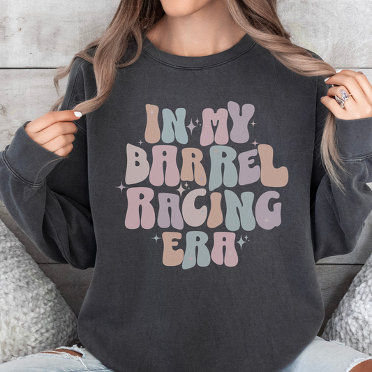 Custom Colors Sweatshirt - "In My Barrel Racing Era" - Cozy Comfort with a Rodeo Style