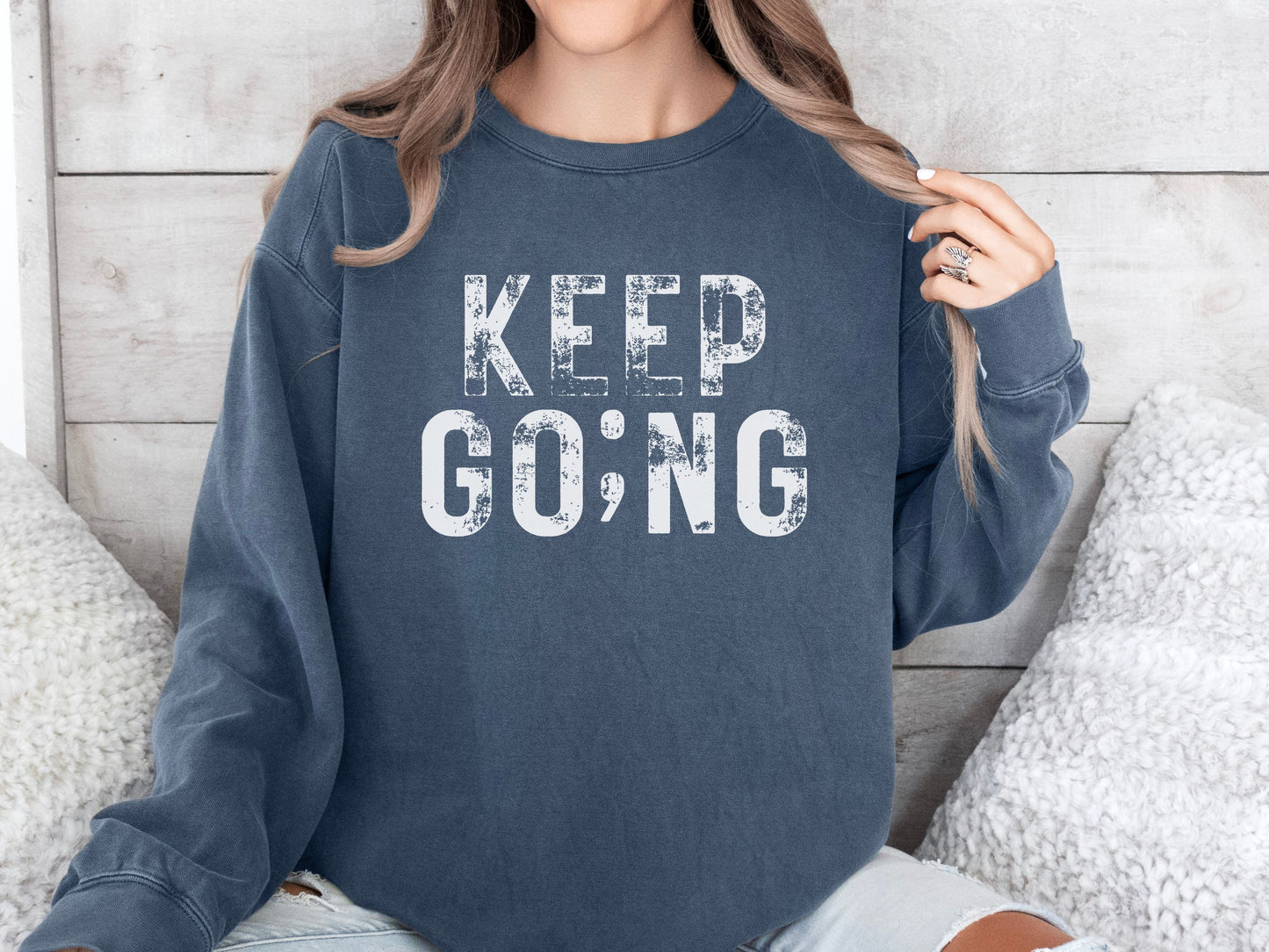 Comfort Colors Sweatshirt - "Keep Going" - Motivational Apparel for Everyday Inspiration