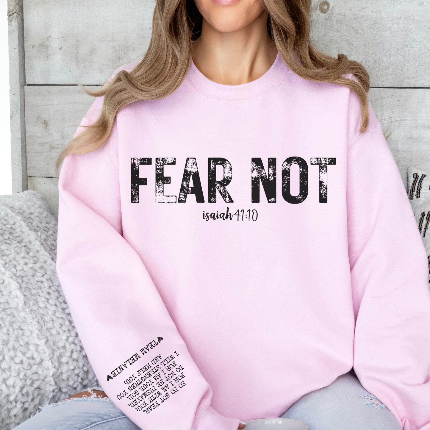 Team Melanie Crewneck Sweatshirt Isaiah 41:10 So Do Not Fear, For I Am With You
