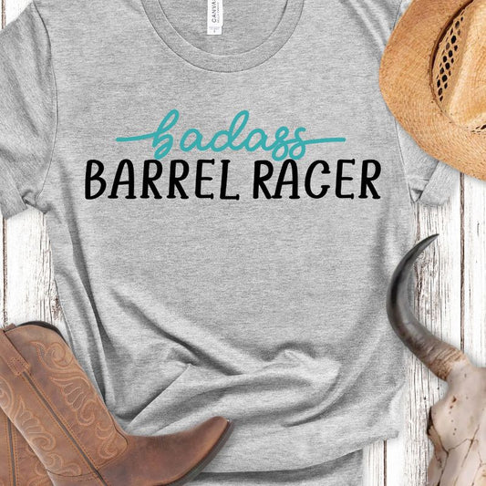 Badass Barrel Racer T shirt